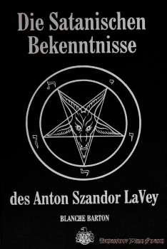 Hexenshop Dark Phönix Die Satanischen Bekenntnisse des Anton Szandor LaVey